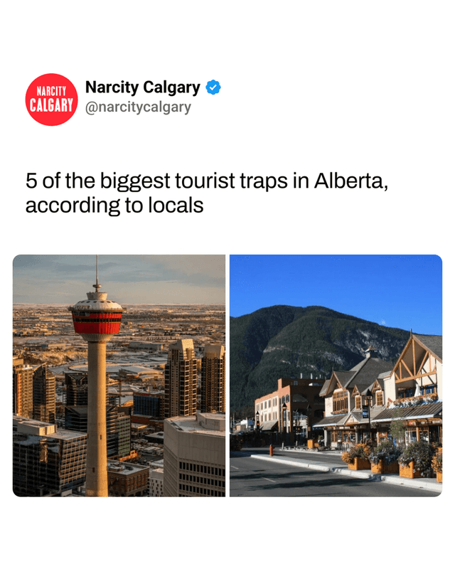 5 of the biggest tourist traps in Alberta, according to locals
