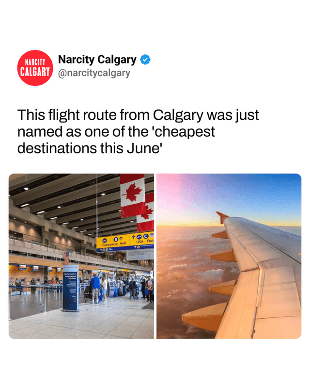 This flight route from Calgary was just named as one of the 'cheapest destinations this June'