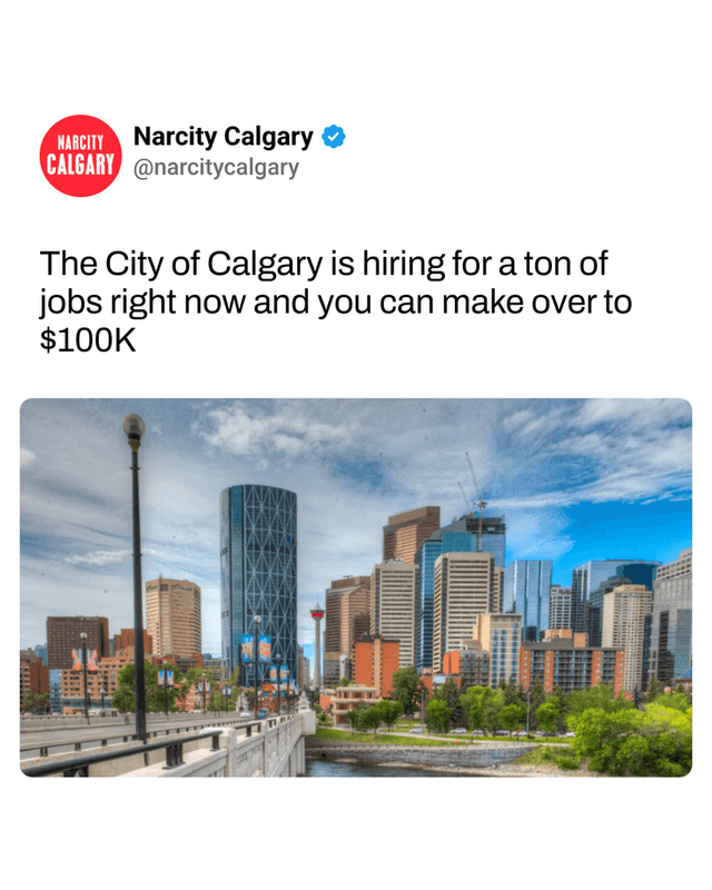 The City of Calgary is hiring for a ton of jobs right now and you can make over to $100K