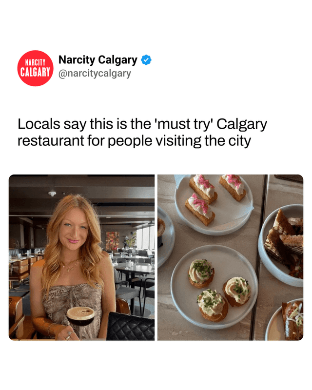 Locals say this is the 'must try' Calgary restaurant for people visiting the city