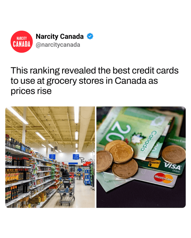 This ranking revealed the best credit cards to use at grocery stores in Canada as prices rise