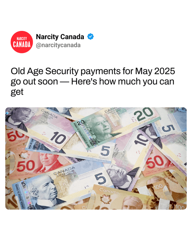 Old Age Security payments for May 2025 go out soon — Here's how much you can get