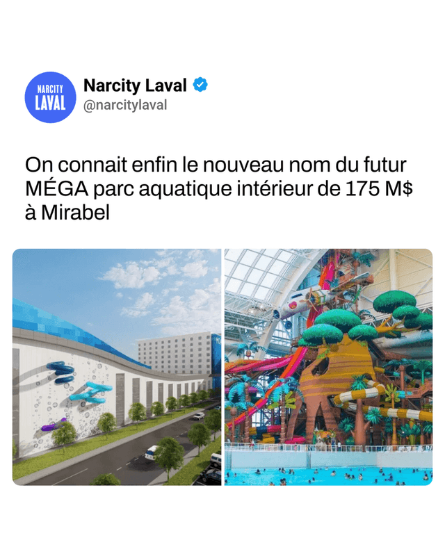 On connait enfin le nouveau nom du futur MÉGA parc aquatique intérieur de 175 M$ à Mirabel