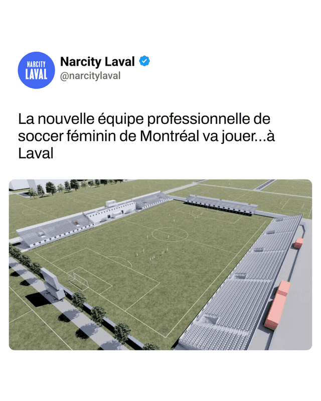 La nouvelle équipe professionnelle de soccer féminin de Montréal va jouer...à Laval