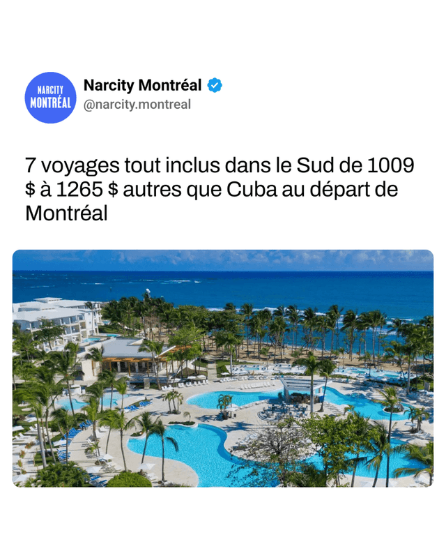 7 voyages tout inclus dans le Sud de 1009 $ à 1265 $ autres que Cuba au départ de Montréal