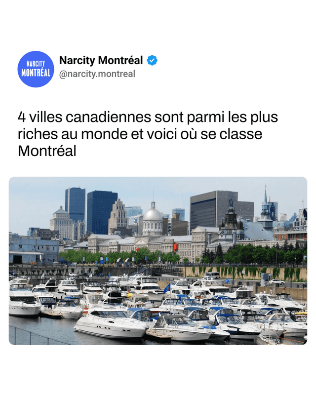 4 villes canadiennes sont parmi les plus riches au monde et voici où se classe Montréal