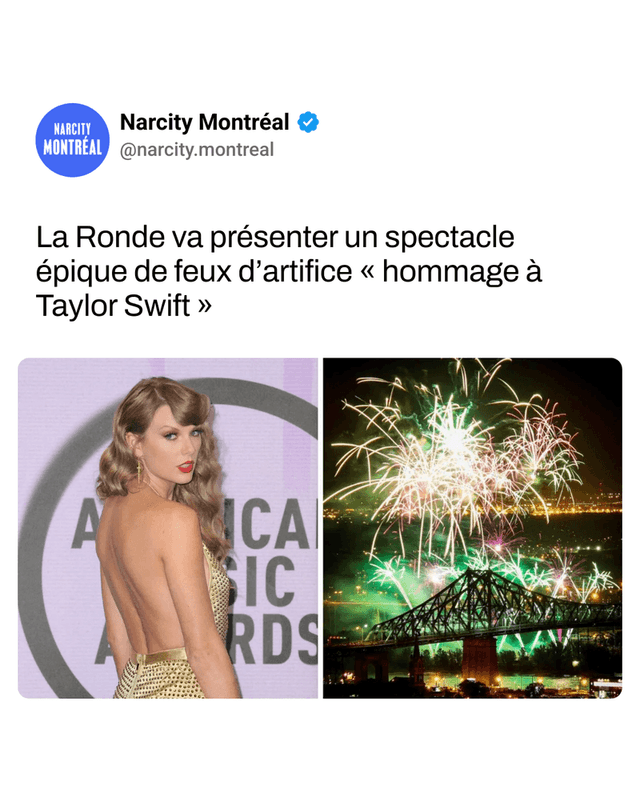 La Ronde va présenter un spectacle épique de feux d’artifice « hommage à Taylor Swift »