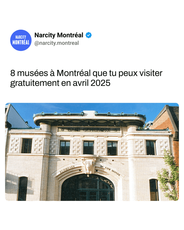 8 musées à Montréal que tu peux visiter gratuitement en avril 2025