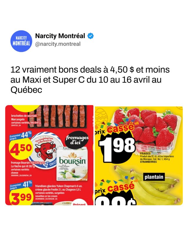 12 vraiment bons deals à 4,50 $ et moins au Maxi et Super C du 10 au 16 avril au Québec