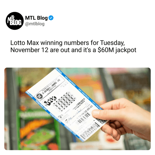 Lotto Max winning numbers for Tuesday, November 12​ are out and it's a $60M jackpot