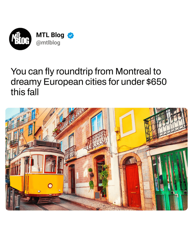 You can fly roundtrip from Montreal to dreamy European cities for under $650 this fall
