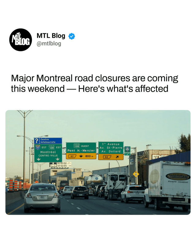 Major Montreal road closures are coming this weekend — Here's what's affected