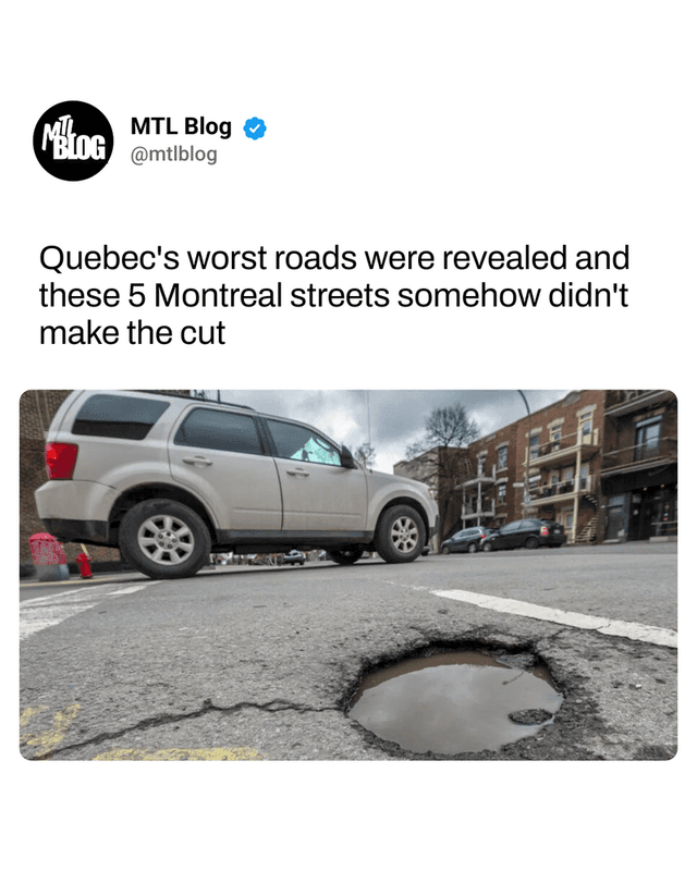 Quebec's worst roads were revealed and these 5 Montreal streets somehow didn't make the cut