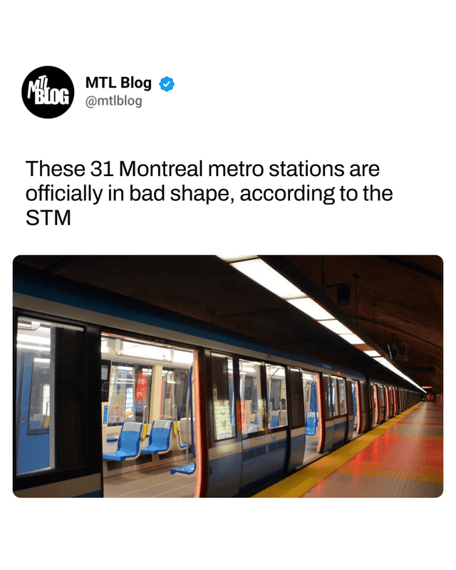 These 31 Montreal metro stations are officially in bad shape, according to the STM