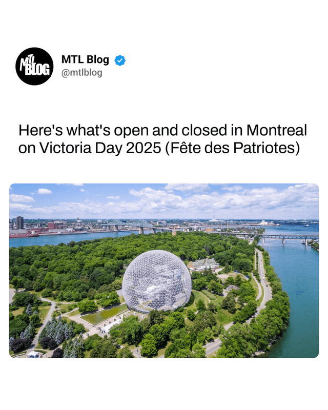 Here's what's open and closed in Montreal on Victoria Day 2025 (Fête des Patriotes)