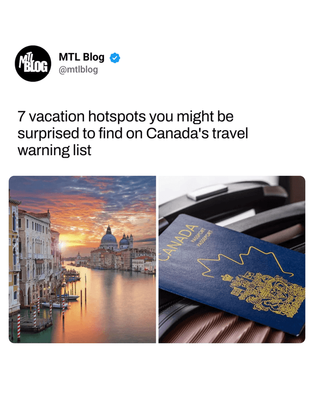 7 vacation hotspots you might be surprised to find on Canada's travel warning list