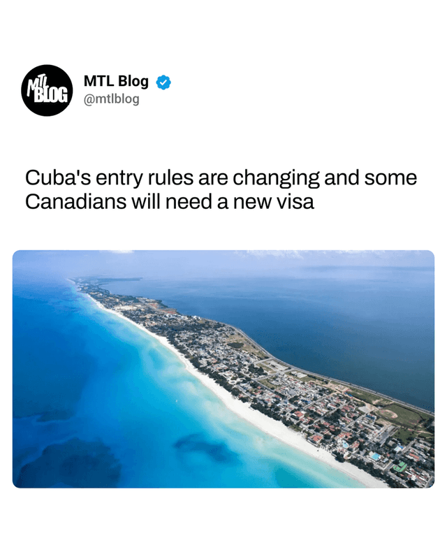 Cuba's entry rules are changing and some Canadians will need a new visa
