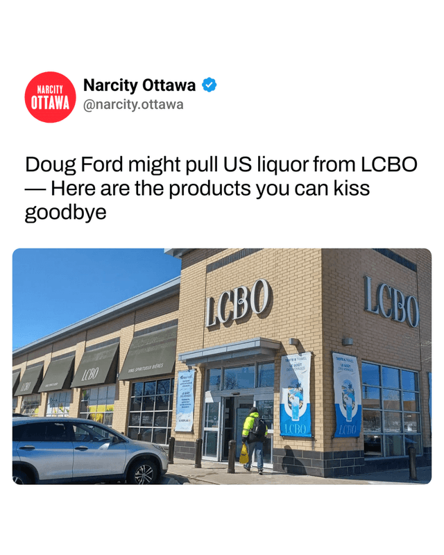 Doug Ford might pull US liquor from LCBO — Here are the products you can kiss goodbye
