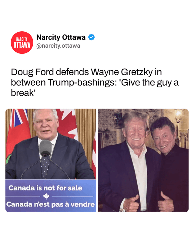 Doug Ford defends Wayne Gretzky in between Trump-bashings: 'Give the guy a break'