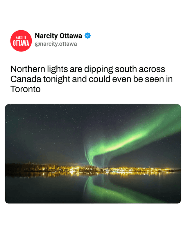 Northern lights are dipping south across Canada tonight and could even be seen in Toronto