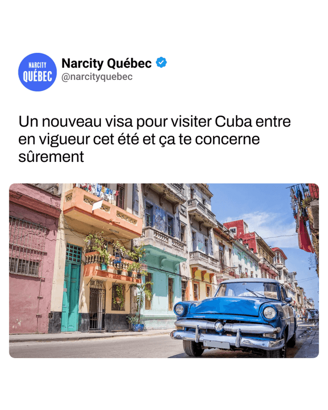 Un nouveau visa pour visiter Cuba entre en vigueur cet été et ça te concerne sûrement