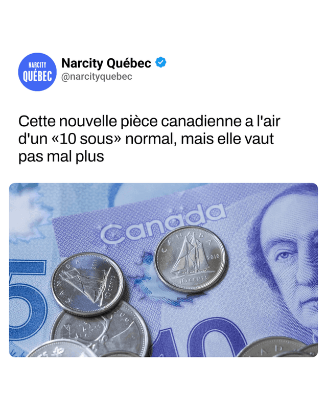 Cette nouvelle pièce canadienne a l'air d'un «10 sous» normal, mais elle vaut pas mal plus