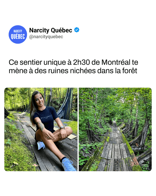 Ce sentier unique à 2h30 de Montréal te mène à des ruines nichées dans la forêt