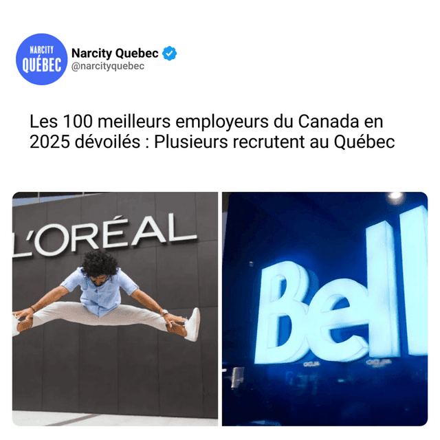 Les 100 meilleurs employeurs du Canada en 2025 dévoilés : Plusieurs recrutent au Québec