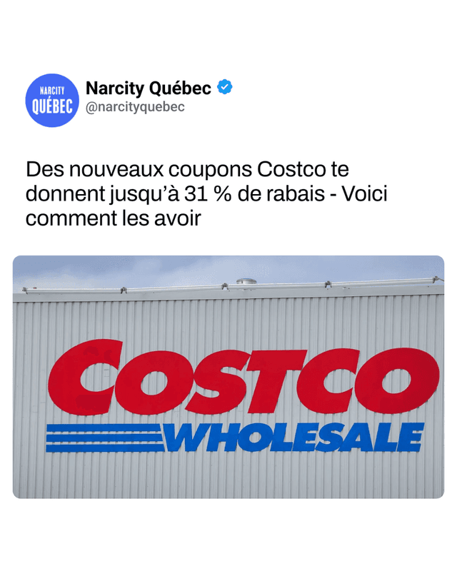 Des nouveaux coupons Costco te donnent jusqu’à 31 % de rabais - Voici comment les avoir