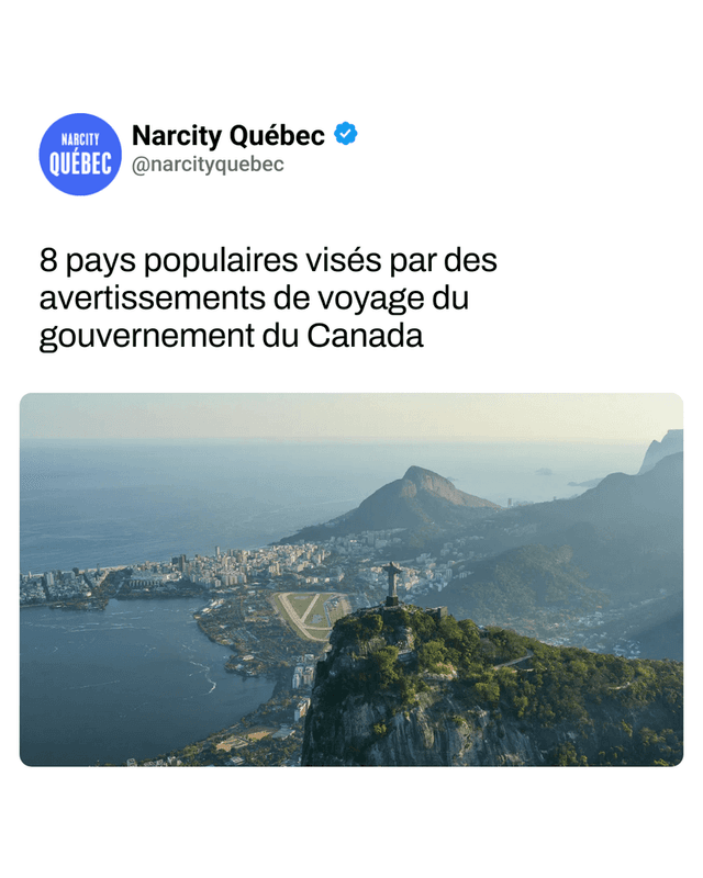 8 pays populaires visés par des avertissements de voyage du gouvernement du Canada