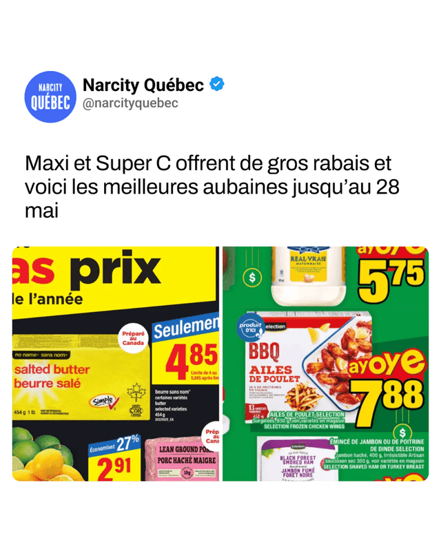 Maxi et Super C offrent de gros rabais et voici les meilleures aubaines jusqu’au 28 mai