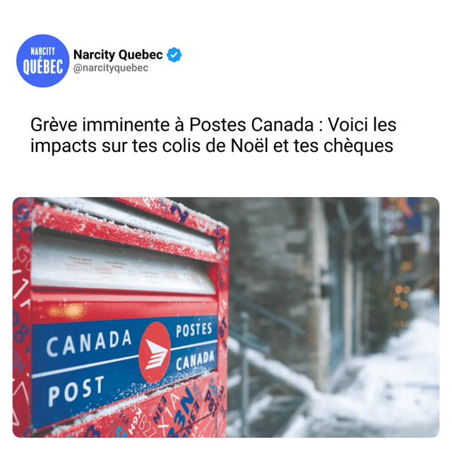 Grève imminente à Postes Canada : Voici les impacts sur tes colis de Noël et tes chèques