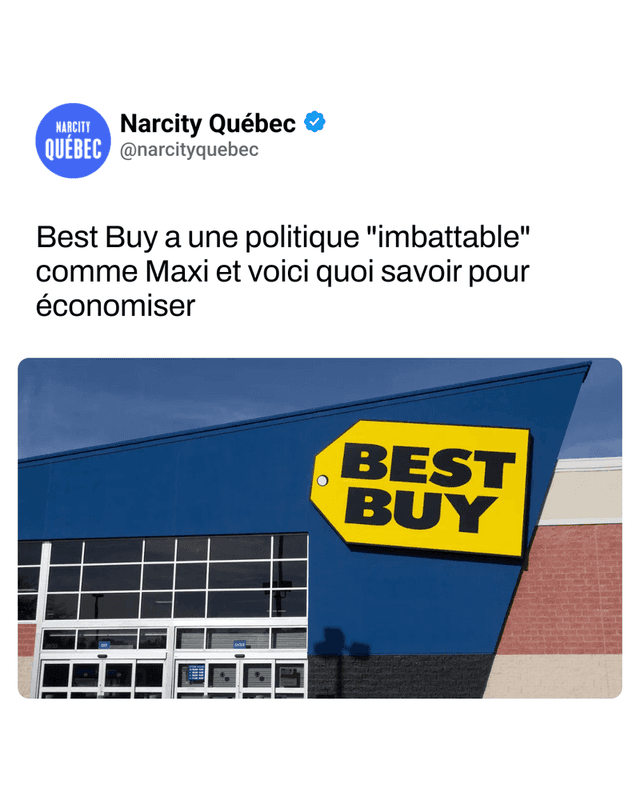 Best Buy a une politique "imbattable" comme Maxi et voici quoi savoir pour économiser