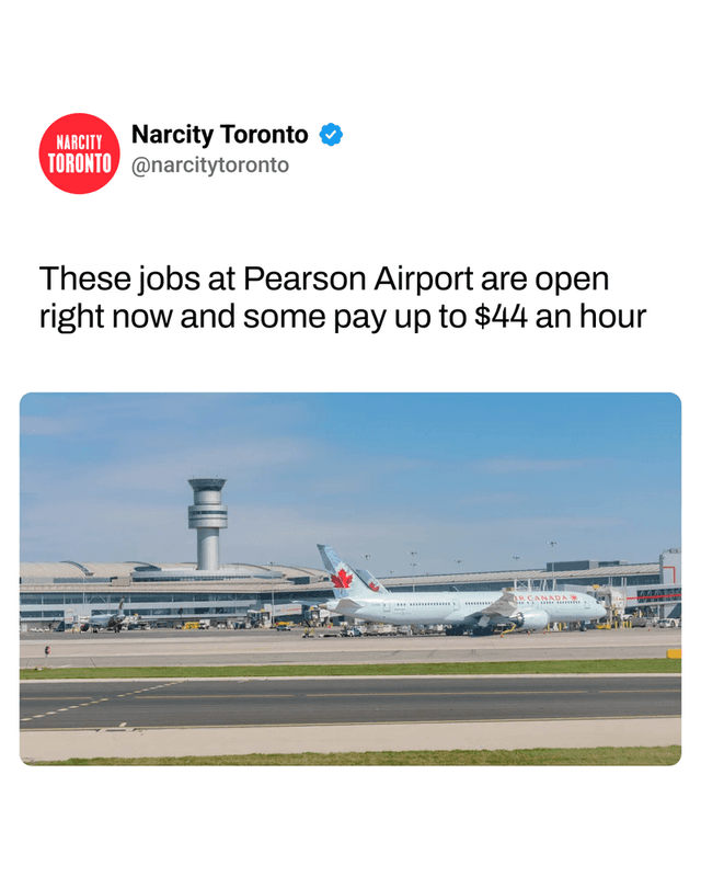 These jobs at Pearson Airport are open right now and some pay up to $44 an hour