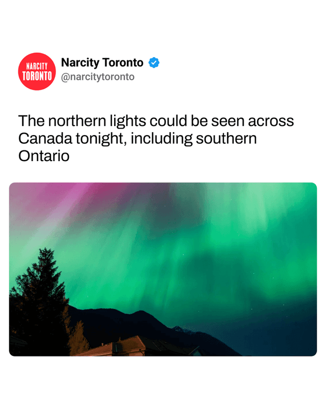 The northern lights could be seen across Canada tonight, including southern Ontario