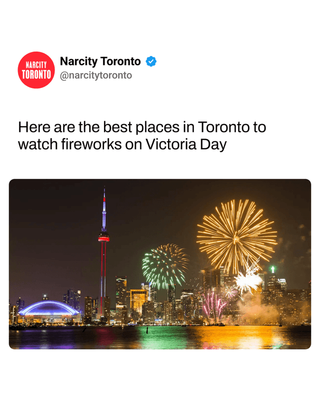 Here are the best places in Toronto to watch fireworks on Victoria Day