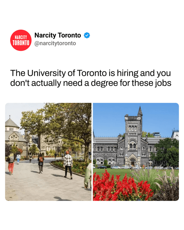 The University of Toronto is hiring and you don't actually need a degree for these jobs