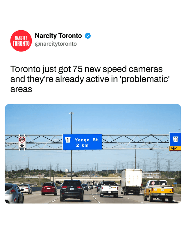 Toronto just got 75 new speed cameras and they're already active in 'problematic' areas