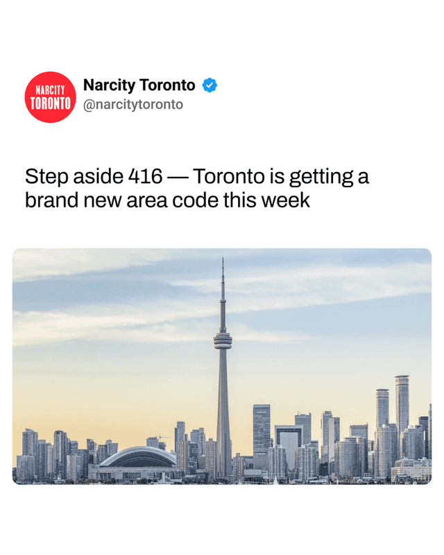 Step aside 416 — Toronto is getting a brand new area code this week