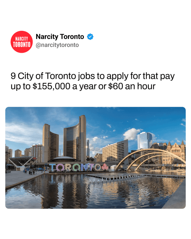 9 City of Toronto jobs to apply for that pay up to $155,000 a year or $60 an hour