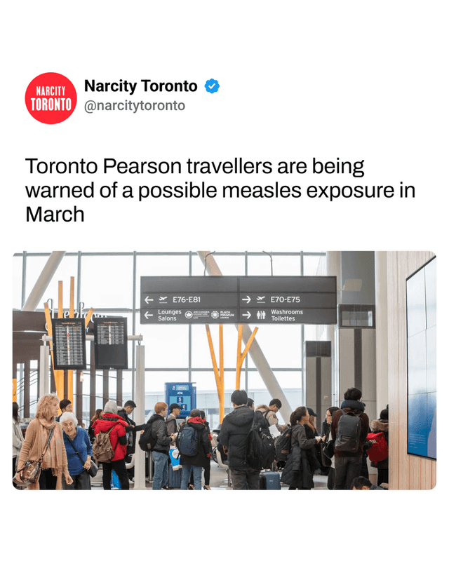 Toronto Pearson travellers are being warned of a possible measles exposure in March