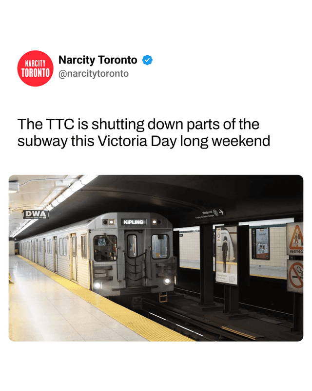 The TTC is shutting down parts of the subway this Victoria Day long weekend