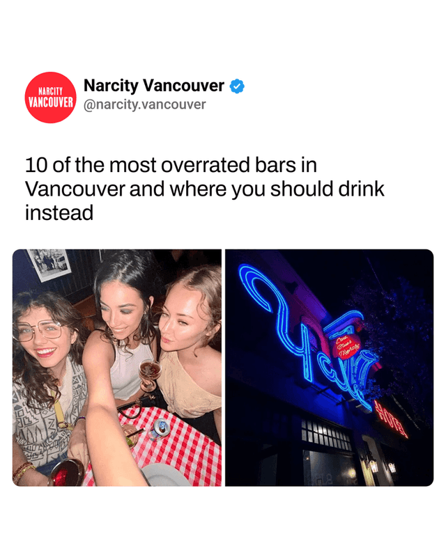 10 of the most overrated bars in Vancouver and where you should drink instead