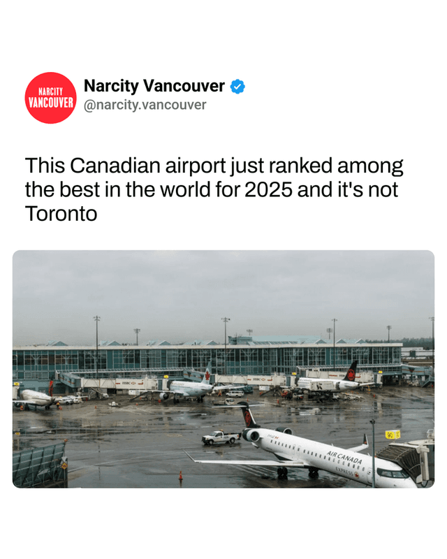 This Canadian airport just ranked among the best in the world for 2025 and it's not Toronto