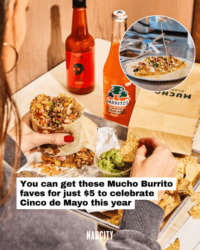 You can get these Mucho Burrito faves for just $5 to celebrate Cinco de Mayo this year