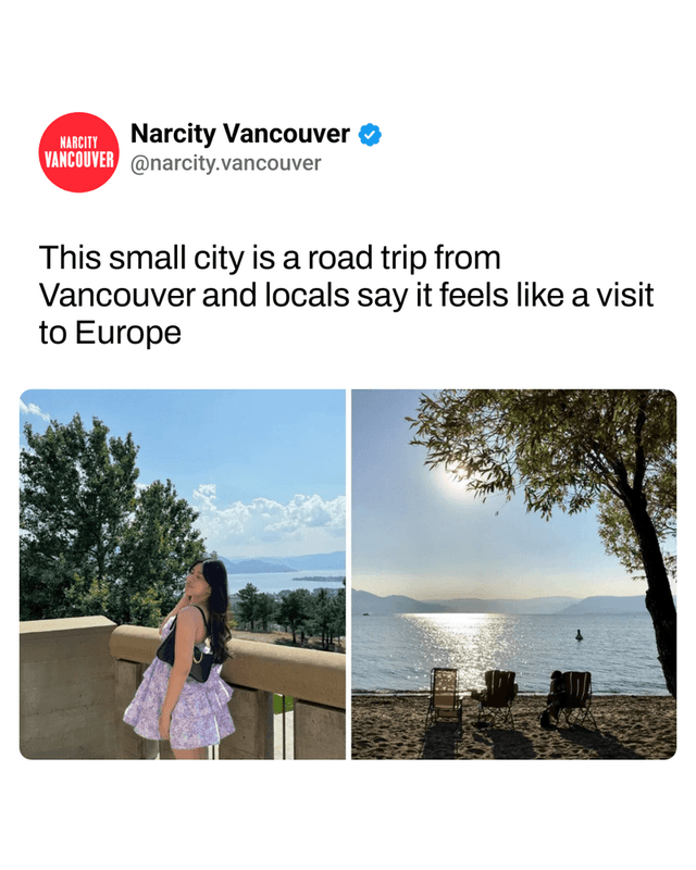 This small city is a road trip from Vancouver and locals say it feels like a visit to Europe